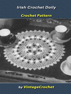 cover image of Irish Crochet Doily Vintage Crochet Pattern